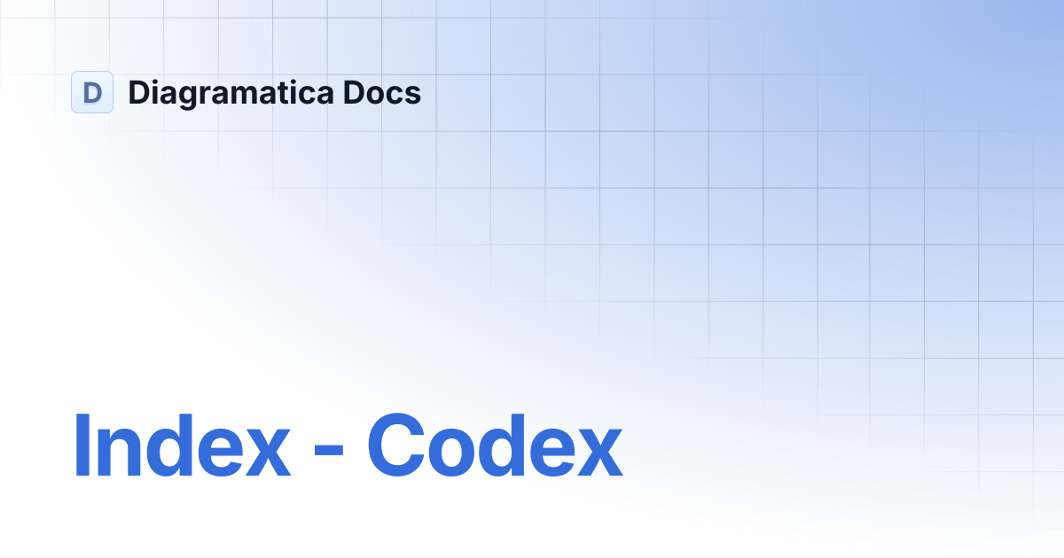 Index - Codex | Diagramatica Docs